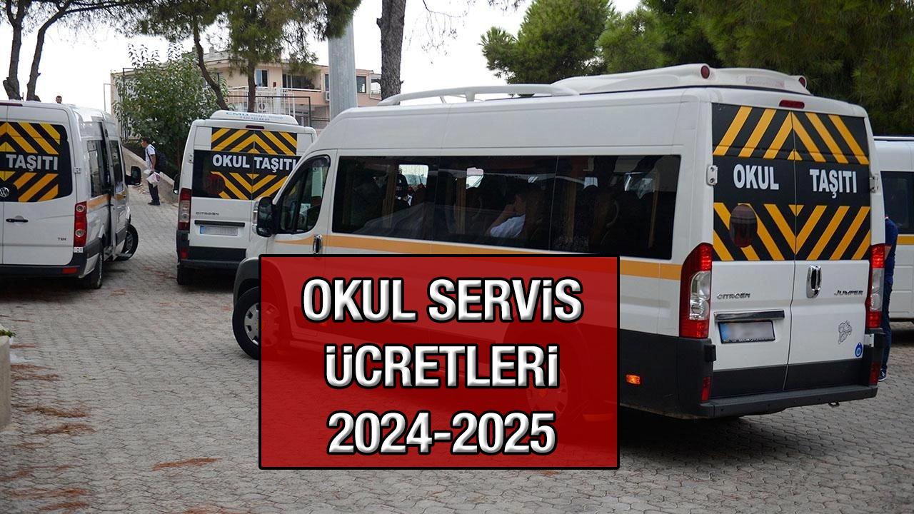 Okul servis ücretlerinin 2024 yılının Temmuz ayında ne kadar olduğu