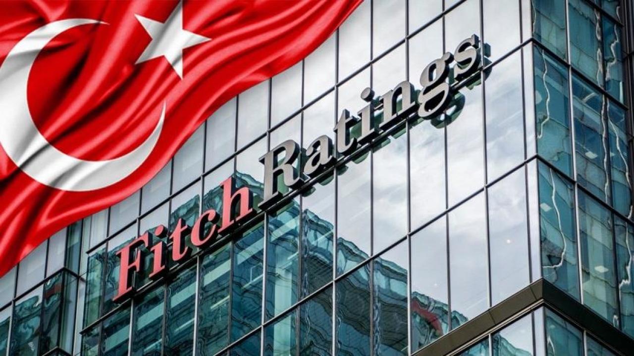 Uluslararası kredi derecelendirme kuruluşu Fitch Ratings, Türkiye'nin kredi notunu ve